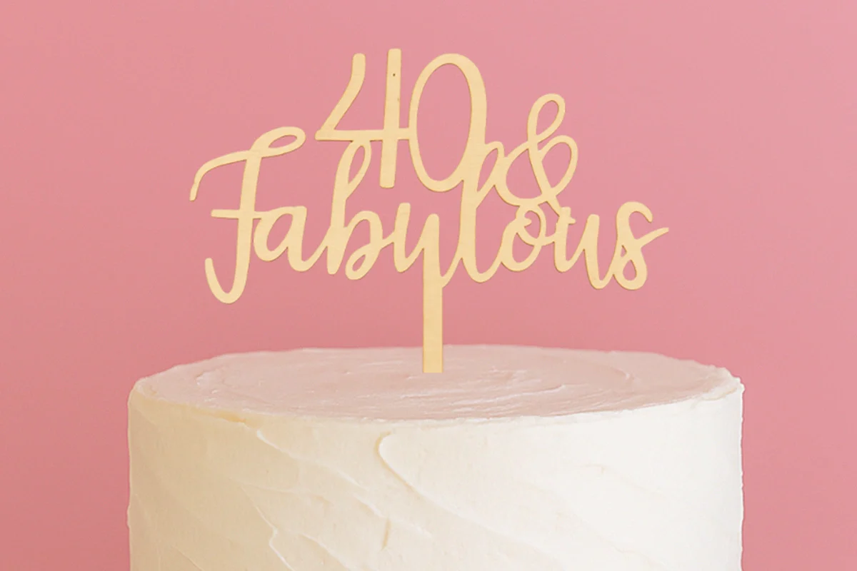 40 and Fabulous - Birthday Cake Topper - Wood Look - Iconic Cake Art